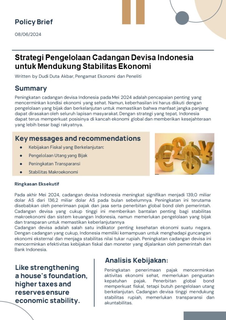 An image of a document titled "Policy Brief" in Indonesian, dated 08/06/2024, discussing strategies for managing Indonesia's foreign exchange reserves to support economic stability. Includes headings like "Summary," "Key messages and recommendations," and sections titled "Ringkasan Eksekutif" and "Analisis Kebijakan". A large graphic on the right features 3D gold currency symbols of dollar, euro, and yen creating an eye-catching visual element.
