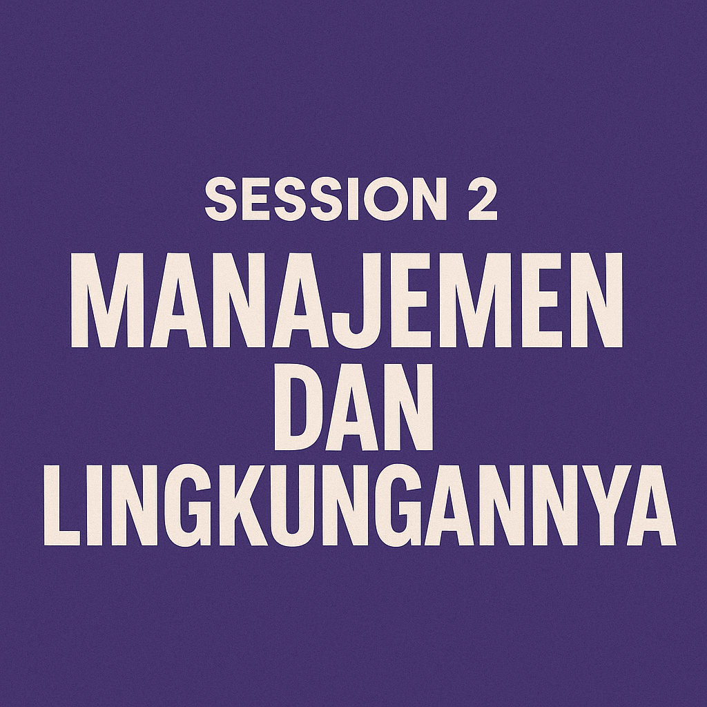 Manajemen 360°: Memahami Peran dan Lingkungan Organisasi”
